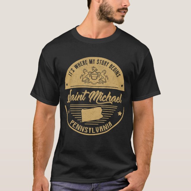 T-shirt Saint Michael Pennsylvanie C'est où mon histoire c (Devant)