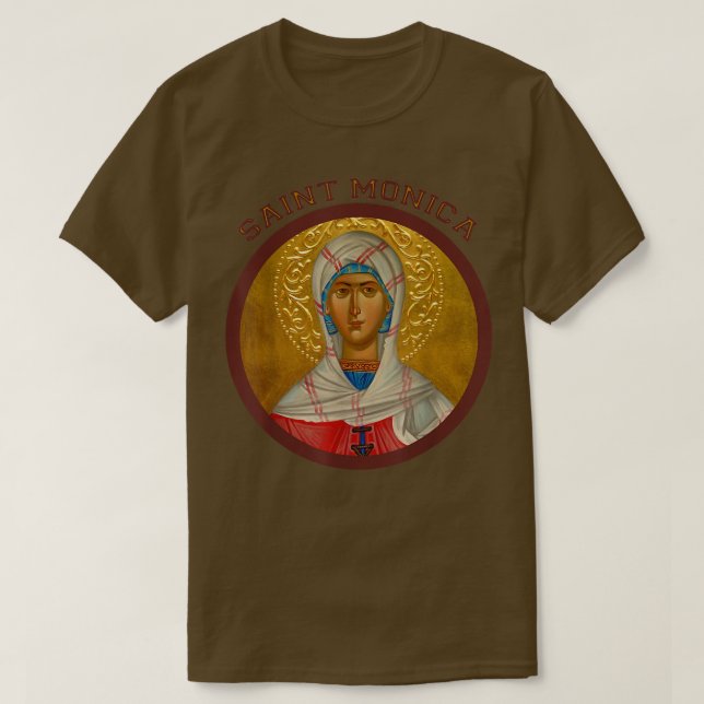 T-shirt Saint Monica Prière Infidélité Victimes Vies Mort (Design devant)