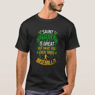 T-shirt SAINT PATRICK est génial. Mais avez-vous déjà essa