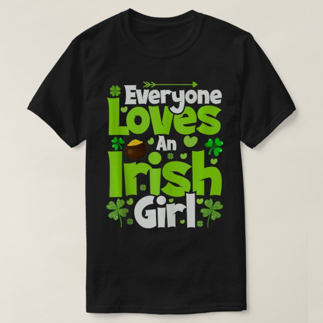 T-shirt Saint Patrick Tout Le Monde Aime Une Irlandaise Fi (Design devant)