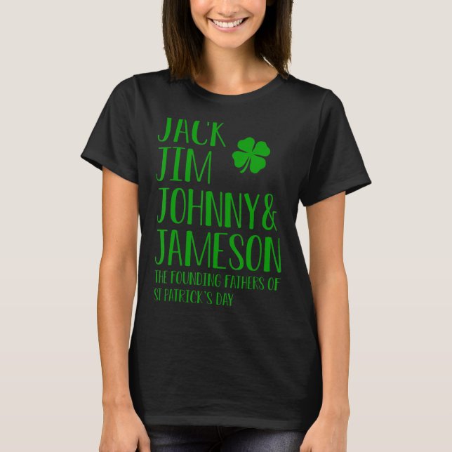 T-shirt Saint Patricks Day Holiday Jack Jim Johnny Pères (Devant)