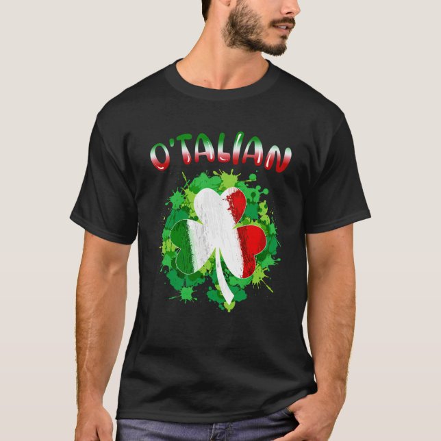 T-shirt Saint Patricks Day Irish Italian O'talian  1 (Devant)