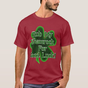 T-shirt Saint Patrick's Day - Rub Mes Shamrocks pour la bo