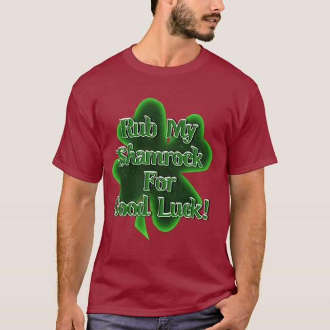T-shirt Saint Patrick's Day - Rub Mes Shamrocks pour la bo (Devant)
