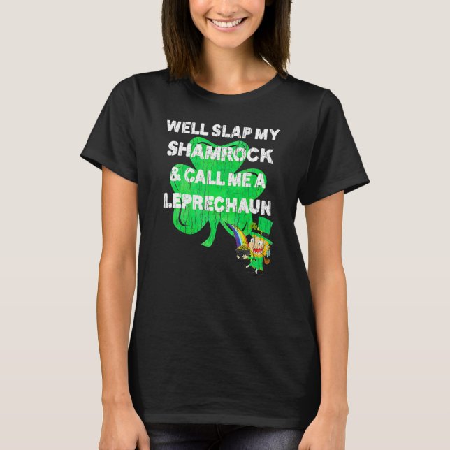 T-shirt Saint Patrick's Day T Shirt Leprechaun Slap My Sha (Devant)