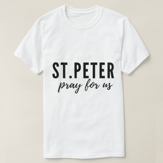 T-shirt Saint Pierre prie pour nous (Design devant)