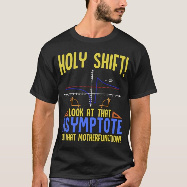 T-shirt Saint Shift Regardez l'Asymptote Math Holy Shift (Devant)