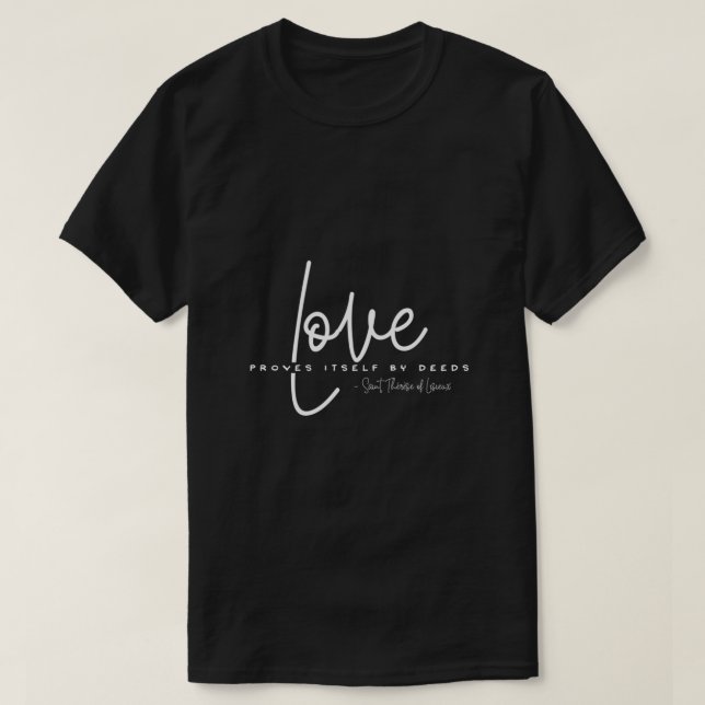 T-shirt Saint Thérèse de Lisieux Citations Amour Catholiqu (Design devant)