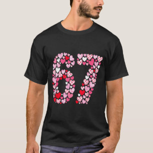 T-shirt Saint-Valentin 67 Cœurs Romantique Drôle Six Sept