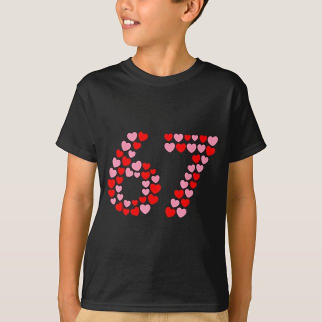 T-shirt Saint-Valentin 67 Meme 67e Anniversaire 6 7 Valent (Devant)