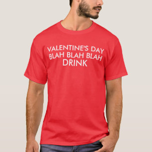 T-shirt Saint-Valentin Blah - boisson fade