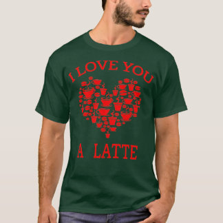 T-shirt Saint Valentin Cadeau à café - Je t'aime beaucoup