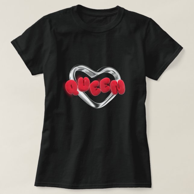 T-shirt Saint-Valentin Cadeau de la Reine Tee (Design devant)
