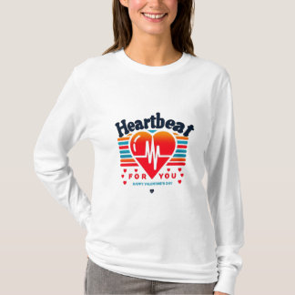 T-shirt Saint Valentin || HeartBeat Pour Vous ||