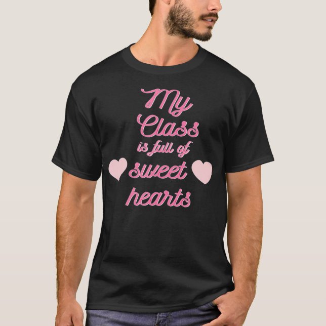 T-shirt Saint-Valentin Ma Classe Est Pleine D'Amoureux La (Devant)
