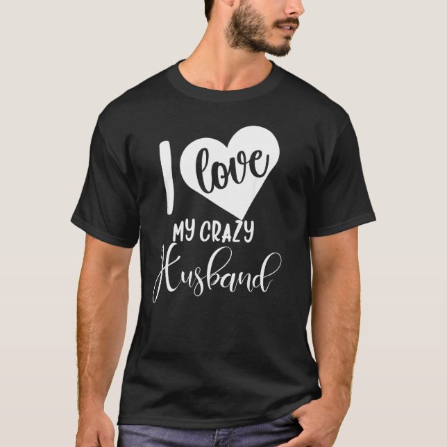 T-shirt Saint Valentin Pour Femme J'Aime Mon Mari Fou (Devant)
