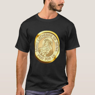 T-shirt Sainte Catherine de Sienne Catholicité Pureté Fill