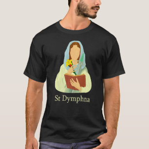 T-shirt Sainte Dymphna Pureté Lys Sainte Patronne Santé Me