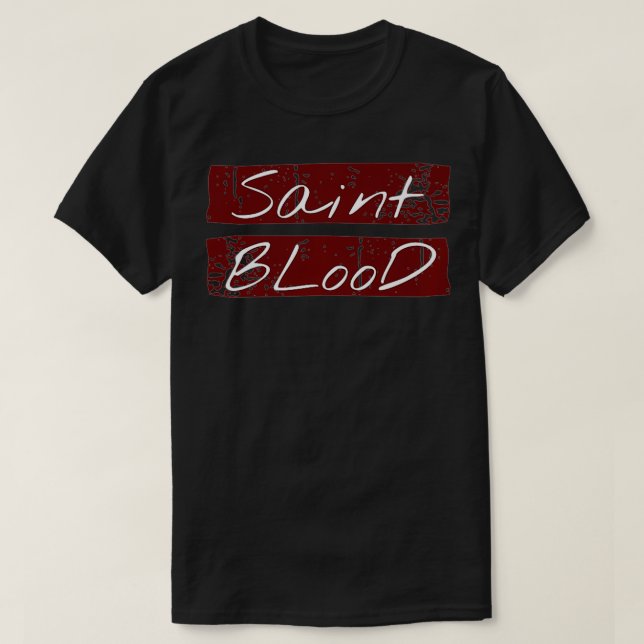 T-shirt Sainte prime de sang (Design devant)