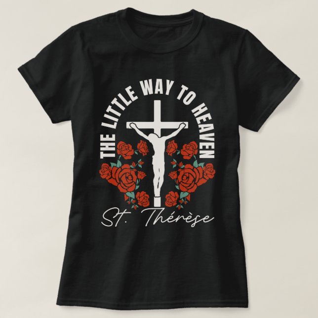 T-shirt Sainte Thérèse Little Way (Design devant)