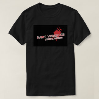 T-SHIRT SAINTE VENGEANCE