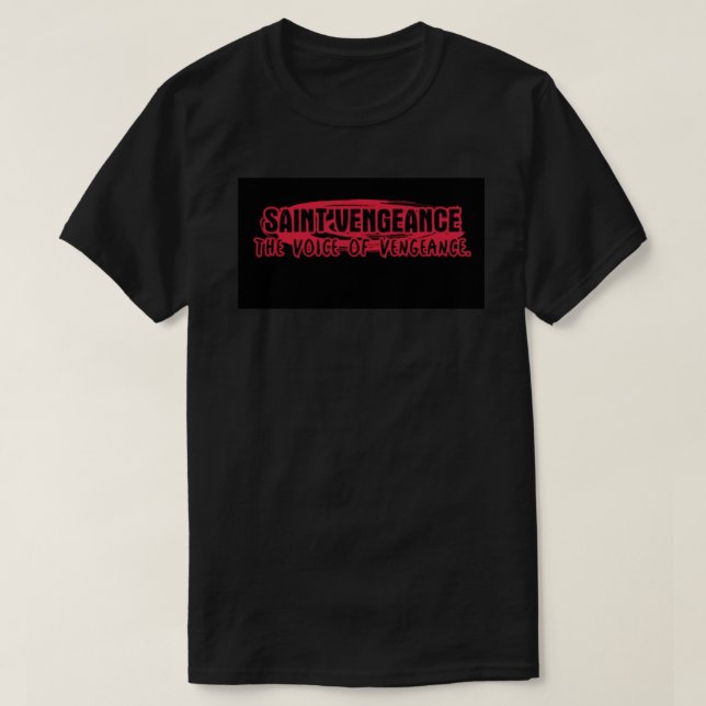 T-SHIRT SAINTE VENGEANCE  (Design devant)