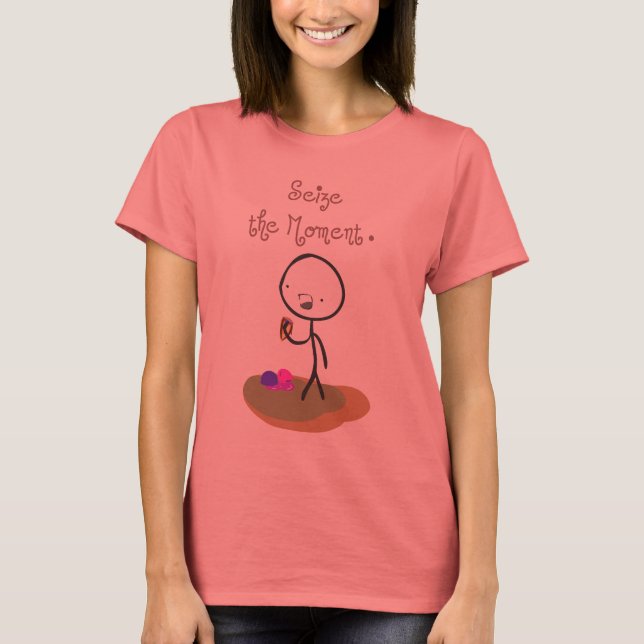 T-shirt "Saisis Le Moment" (Devant)