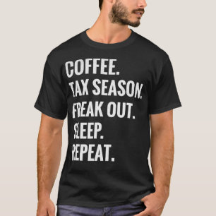 T-shirt Saison de la taxe sur le café Freak Out Sommeil Ré