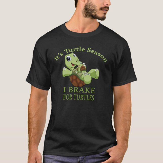 T-shirt Saison de tortue I Frein pour tortues (Devant)