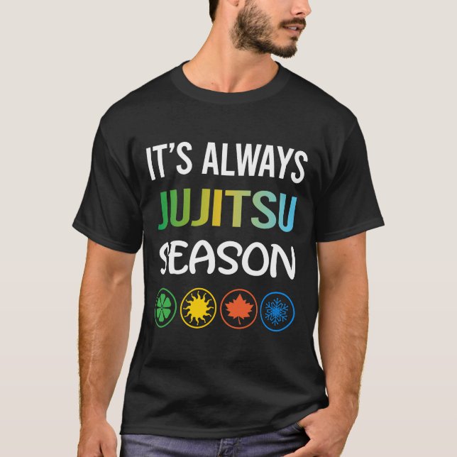 T-shirt Saison drôle Jujitsu Ju Jitsu Jiujitsu Jiu Jitsu (Devant)