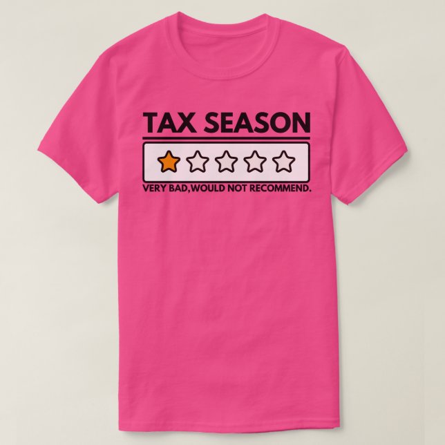T-shirt Saison Fiscale Très Mauvaise Ne Recommanderait Pas (Design devant)