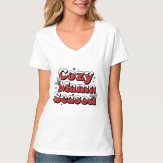 T-shirt Saison Maman Cosy Noël Hiver Fêtes