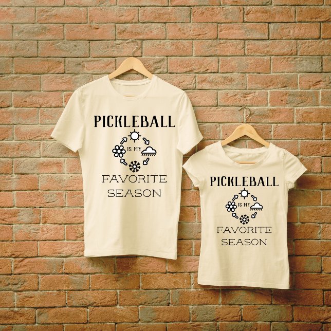 T-shirt Saison préférée de Pickleball Funny Pickleball (Funny Pickleball Is My Favorite Season T-Shirts)