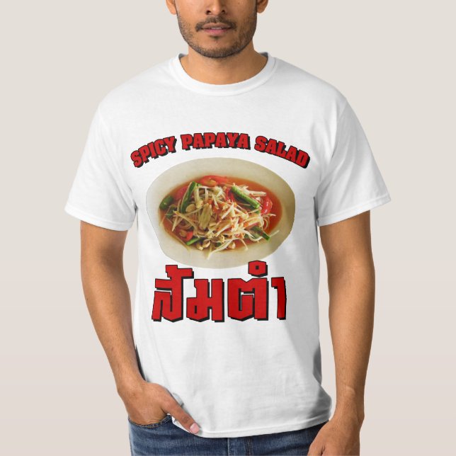 T-shirt Salade de Papaya épicé [Som Tam] ... Cuisine thaïl (Devant)