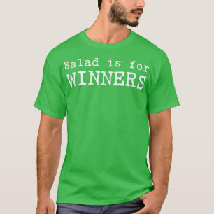 T-shirt Salade pour les gagnants Drôle Vegan Dire pour Veg