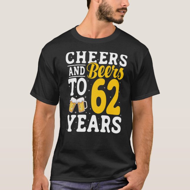 T-shirt Salades et bières à 62 ans Bière Boire 62 Année (Devant)