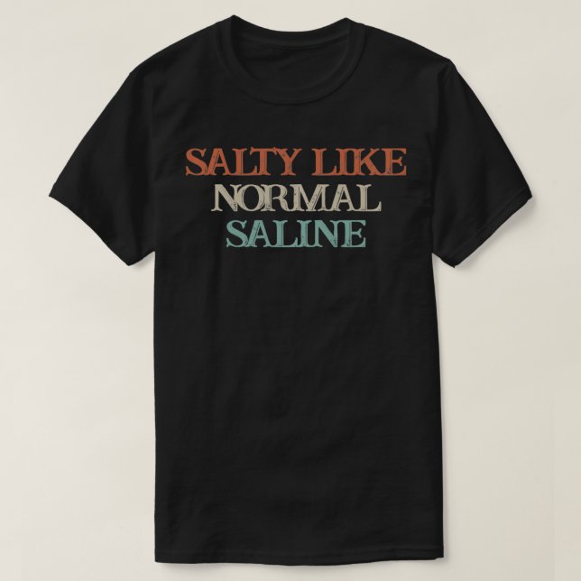 T-shirt Salé Comme Saline Normale (Design devant)