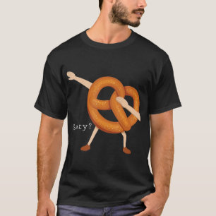 T-shirt Salé Dabbing Soft Pretzel Funny Foodie Baker