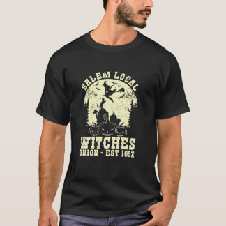 T-shirt Salem Local Witches Union Est 1692 Halloween Costu