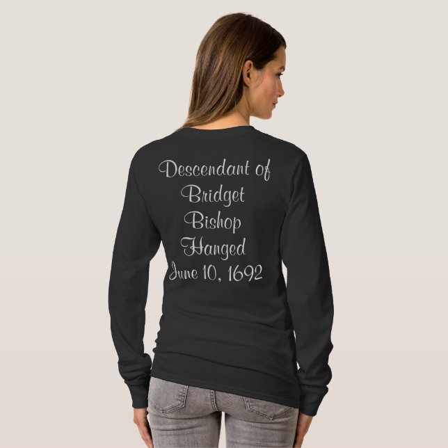 T-shirt Salem Witch Descendants Bridget Bishop Long Manche (Dos entier)