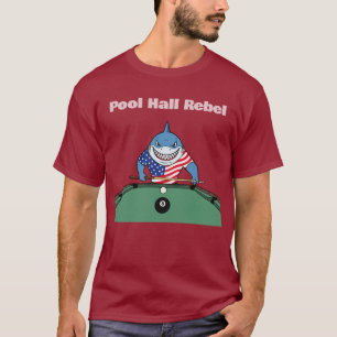 T-shirt Salle de billard drôle rebelle