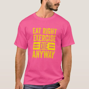T-shirt Salle de musculation S'entraîner Manger Droit Exer