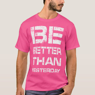 T-shirt Salle de sport de motivation de gym de travail Be