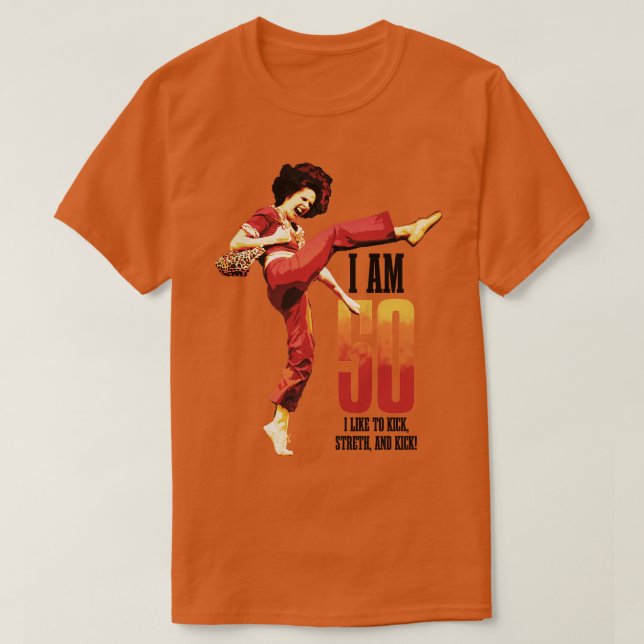 T-shirt sally omalley Im 50 j'aime donner un coup de pied  (Design devant)