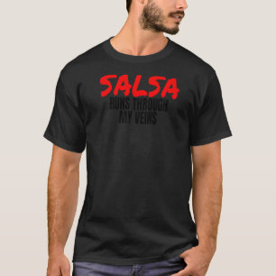 T-shirt Salsa Dance Bachata Cumbia Merengue Salsa