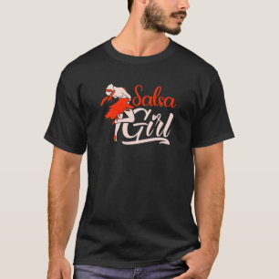 T-shirt Salsa Girl Danser Danse latine