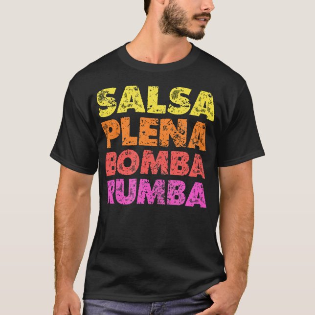 T-shirt Salsa Plena Bomba Rumba Musique latine Danser (Devant)