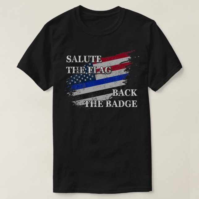 T-shirt Saluez Le Drapeau Retour L'Insigne Fin Ligne Bleue (Design devant)