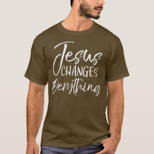 T-shirt Salut chrétien Baptême Don Jésus change