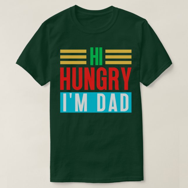 T-shirt Salut Faim Im Papa 4 (Design devant)
